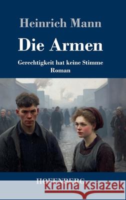 Die Armen Mann, Heinrich 9783743752467 Hofenberg - książka
