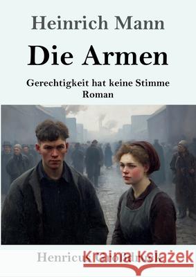 Die Armen (Großdruck) Mann, Heinrich 9783847857259 Henricus - książka