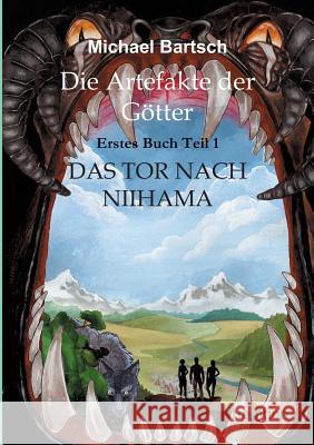 Die Artefakte der Götter Bartsch, Michael 9783849503390 Tredition - książka