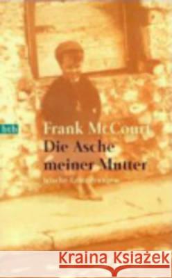Die Asche Meiner Mutter Frank McCourt 9783442723072 Wilhelm Goldmann Verlag GmbH - książka
