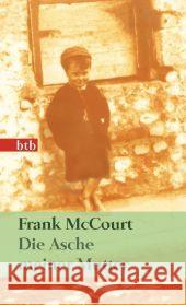 Die Asche meiner Mutter, Geschenkausgabe : Irische Erinnerungen. Ausgezeichnet mit dem National Book Critics Circle Award; Biography/Autobiography 1996 McCourt, Frank Rowohlt, Harry  9783442741007 btb - książka