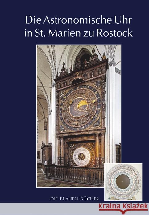 Die Astronomische Uhr in St. Marien zu Rostock Schukowski, Manfred, Erdmann, Wolfgang, Hegner, Kristina 9783784512372 Langewiesche - książka