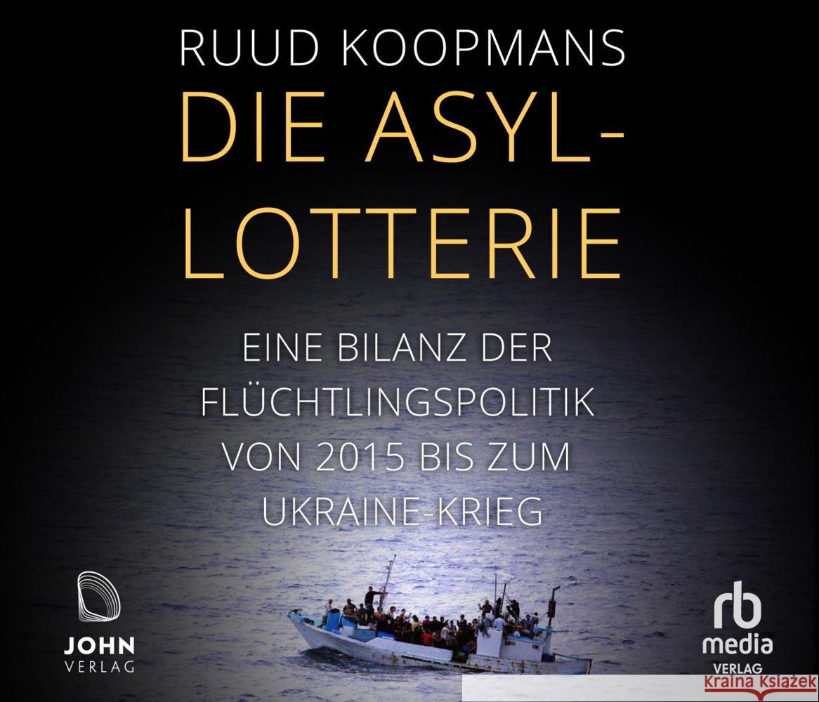 Die Asyl-Lotterie, Audio-CD, MP3 Koopmans, Ruud 9783963841125 John München - książka