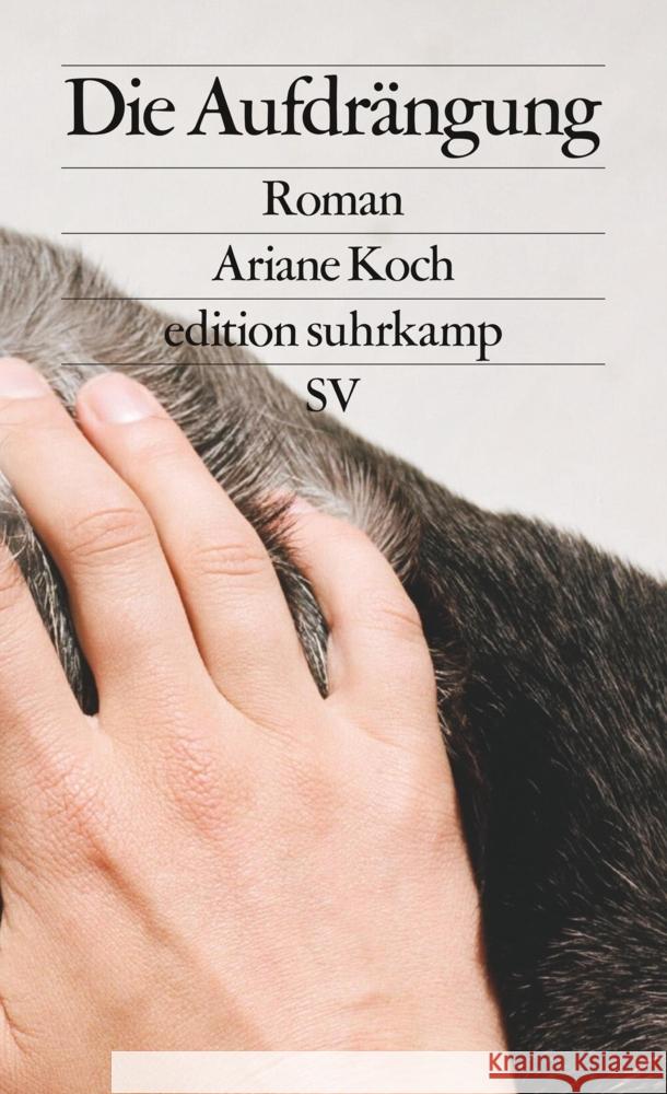 Die Aufdrängung Koch, Ariane 9783518127841 Suhrkamp - książka