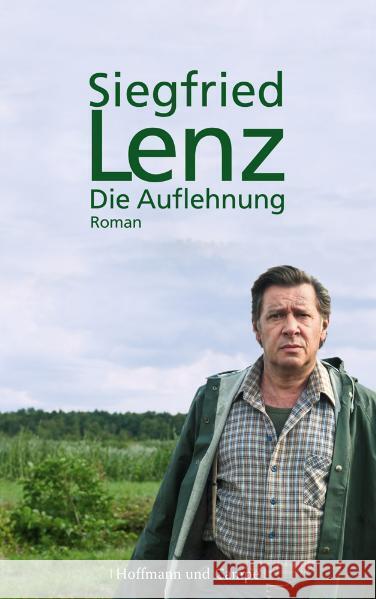 Die Auflehnung : Roman. Buch zum Film Lenz, Siegfried   9783455975222 Hoffmann und Campe - książka