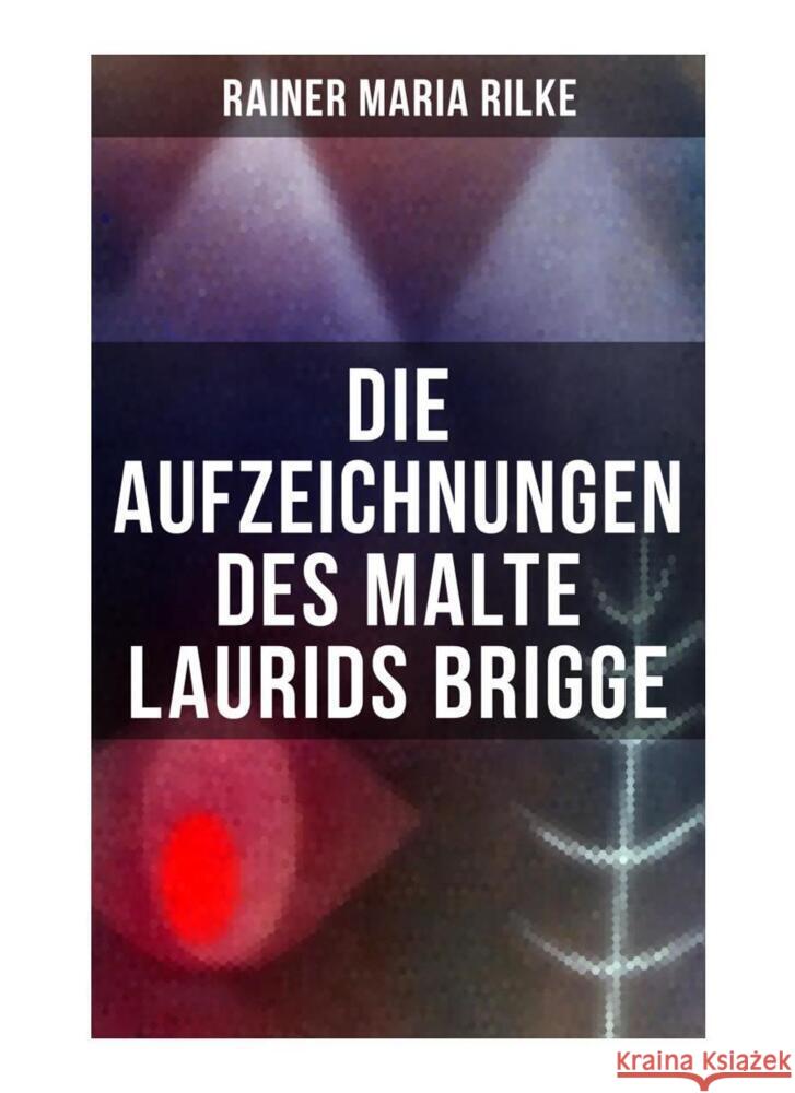 Die Aufzeichnungen des Malte Laurids Brigge Rilke, Rainer Maria 9788027253531 Musaicum Books - książka