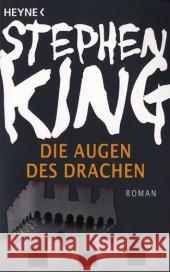 Die Augen des Drachen : Roman King, Stephen Körber, Joachim  9783453435759 Heyne - książka