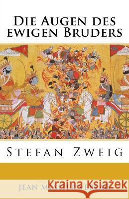 Die Augen des ewigen Bruders Zweig, Stefan 9781985744837 Createspace Independent Publishing Platform - książka