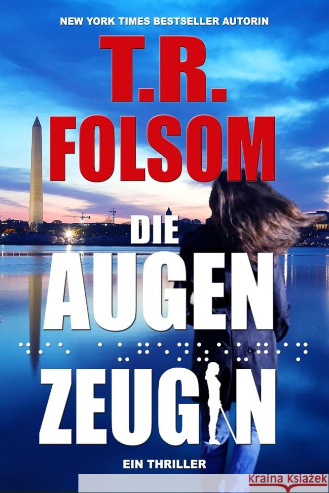 Die Augenzeugin Folsom, T.R., Folsom, Tina 9781956132793 Tina Folsom - książka
