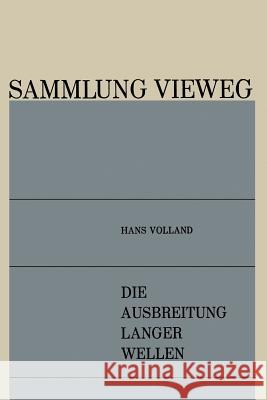 Die Ausbreitung Langer Wellen Hans Volland 9783322980335 Vieweg+teubner Verlag - książka