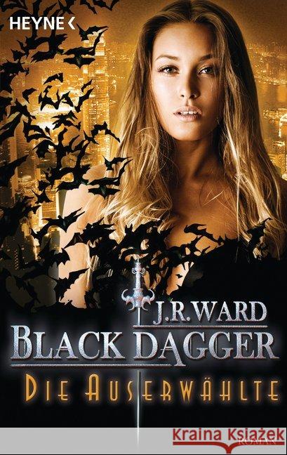 Die Auserwählte : Roman Ward, J. R. 9783453318939 Heyne - książka
