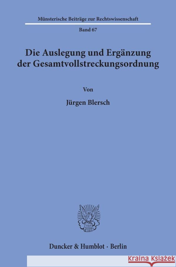 Die Auslegung Und Erganzung Der Gesamtvollstreckungsordnung Blersch, Jurgen 9783428076505 Duncker & Humblot - książka