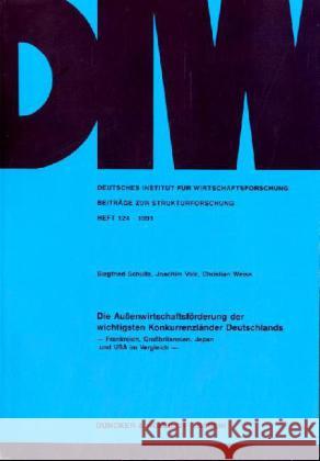 Die Aussenwirtschaftsforderung Der Wichtigsten Konkurrenzlander Deutschlands: Frankreich, Grossbritannien, Japan Und USA Im Vergleich Weise, Christian 9783428073306 Duncker & Humblot - książka