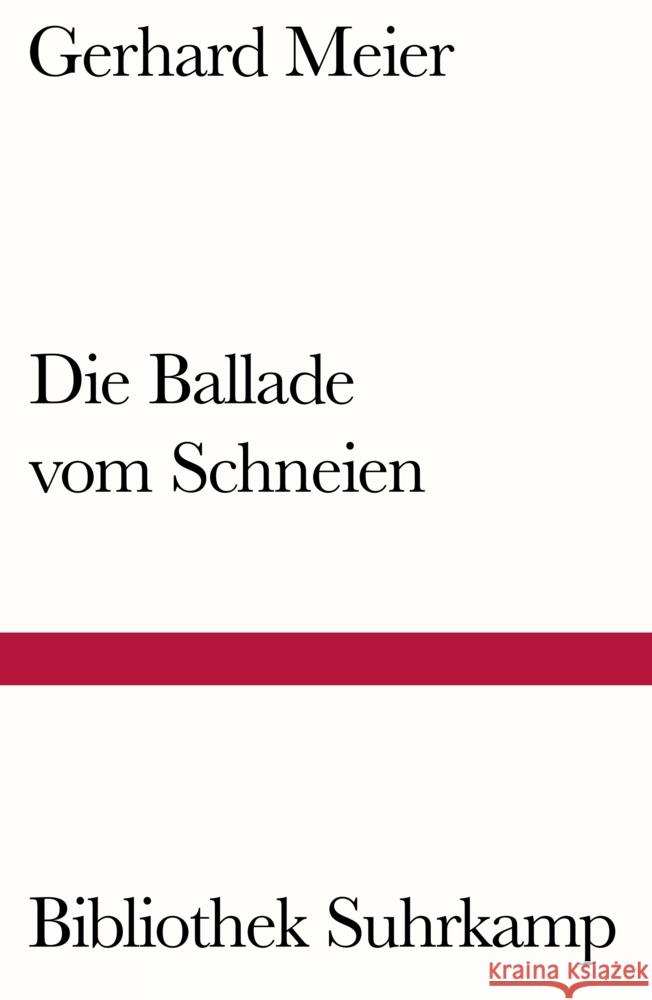 Die Ballade vom Schneien Meier, Gerhard 9783518242391 Suhrkamp - książka