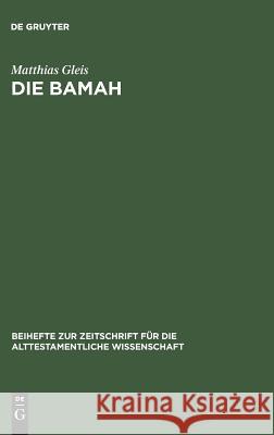 Die Bamah Gleis, Matthias 9783110156904 De Gruyter - książka