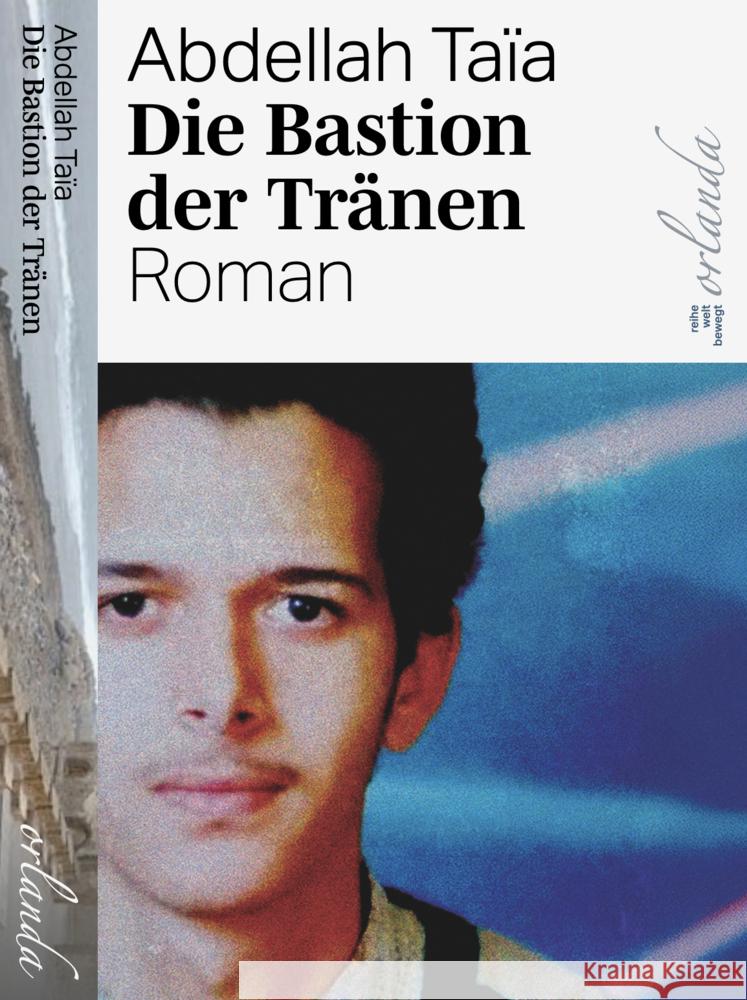 Die Bastion der Tränen Taïa, Abdellah, Bührle-Gallet, Astrid 9783949545856 Orlanda Verlag GmbH - książka