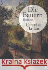 Die Bauern : Roman Balzac, Honoré de 9783862675166 Europäischer Literaturverlag - książka