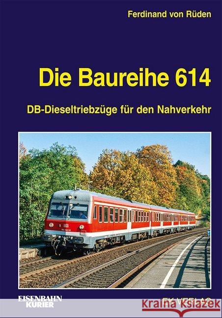 Die Baureihe 614 von Rüden, Ferdinand 9783844660432 EK-Verlag - książka