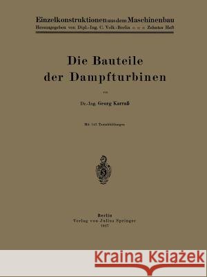 Die Bauteile Der Dampfturbinen Karrass Karrass 9783642899300 Springer - książka