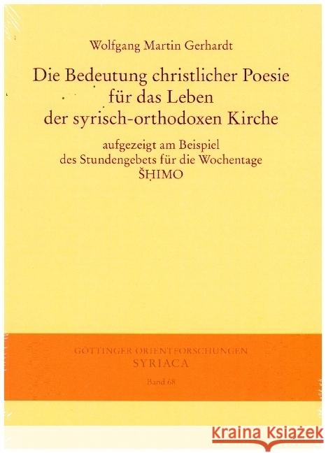Die Bedeutung christlicher Poesie für das Leben der syrisch-orthodoxen Kirche Gerhardt, Wolfgang 9783447121408 Harrassowitz - książka