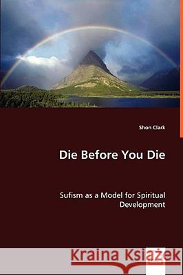 Die before You Die Clark, Shon 9783639038545 VDM Verlag - książka
