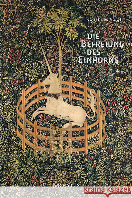 Die Befreiung des Einhorns Voigt, Johannes 9783941664692 Novalis - książka