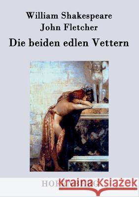 Die beiden edlen Vettern William Shakespeare 9783843037341 Hofenberg - książka