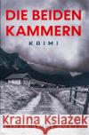 Die beiden Kammern Wempen-Dany, Heike 9783754947463 epubli