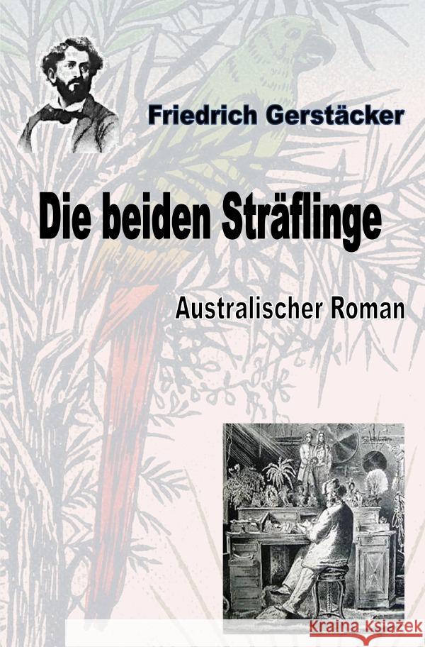 Die beiden Sträflinge Gerstäcker, Friedrich 9783752993783 epubli - książka