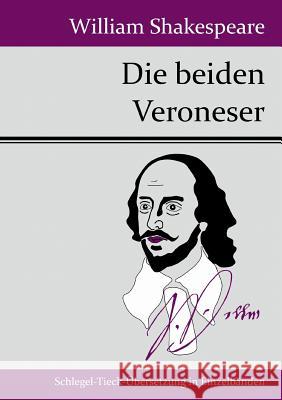 Die beiden Veroneser William Shakespeare 9783843049078 Hofenberg - książka