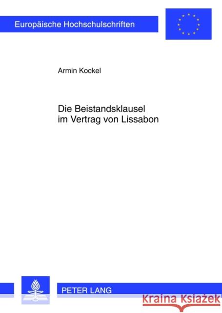 Die Beistandsklausel Im Vertrag Von Lissabon Kockel, Armin 9783631622377 Lang, Peter, Gmbh, Internationaler Verlag Der - książka