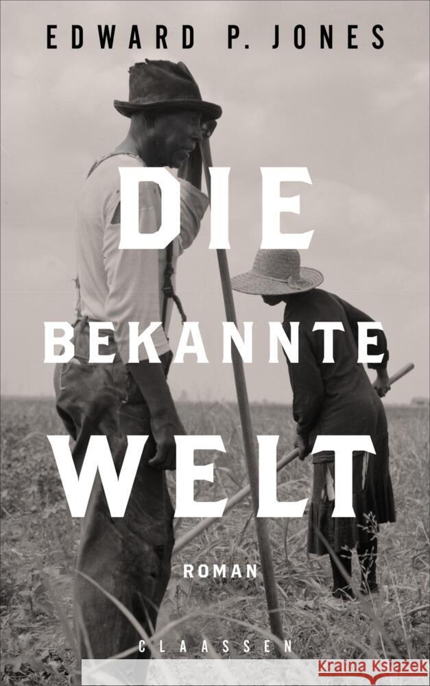 Die bekannte Welt Jones, Edward P. 9783546100779 Claassen Verlag - książka