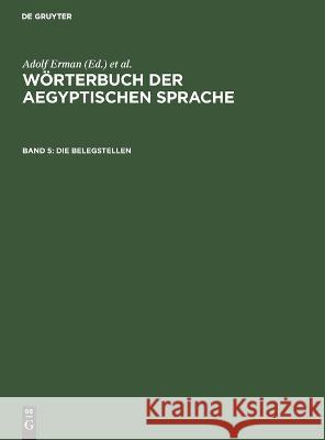 Die Belegstellen, Band 5 No Contributor   9783112652510 de Gruyter - książka