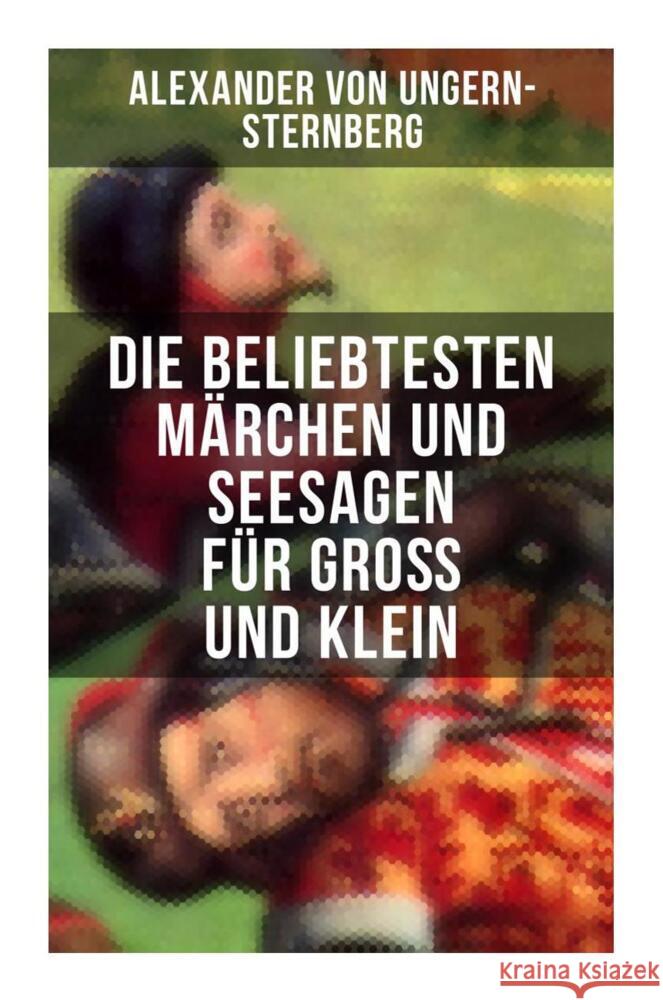 Die beliebtesten Märchen und Seesagen für Groß und Klein Ungern-Sternberg, Alexander von 9788027260751 Musaicum Books - książka