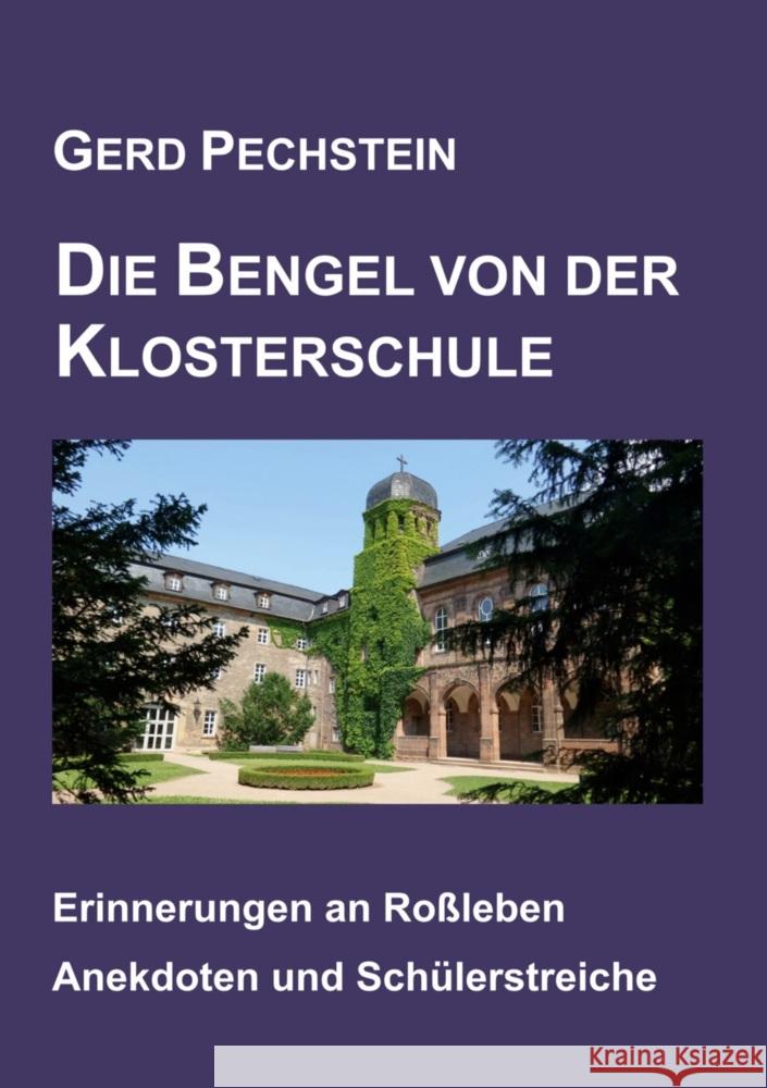 Die Bengel von der Klosterschule Pechstein, Gerd 9783819402876 via tolino media - książka