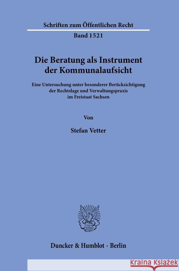 Die Beratung als Instrument der Kommunalaufsicht. Vetter, Stefan 9783428189151 Duncker & Humblot - książka