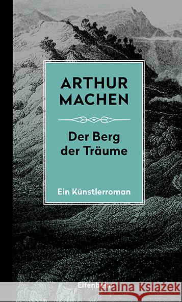 Die Berg der Träume Machen, Arthur 9783961600267 Elfenbein - książka