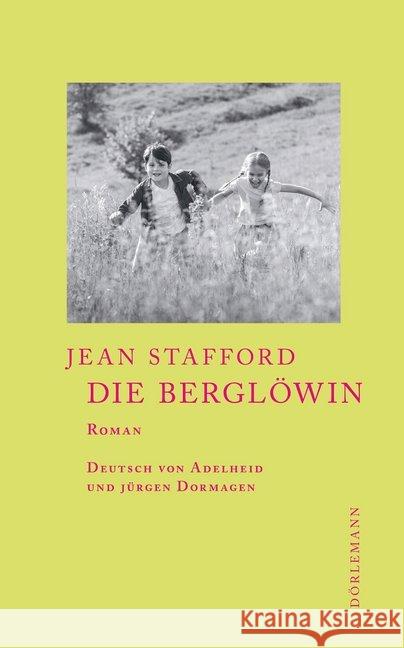 Die Berglöwin : Roman Stafford, Jean 9783038200727 Dörlemann - książka