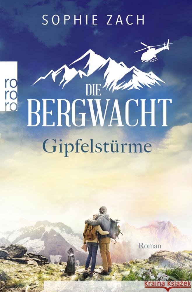 Die Bergwacht: Gipfelstürme Zach, Sophie 9783499009945 Rowohlt TB. - książka