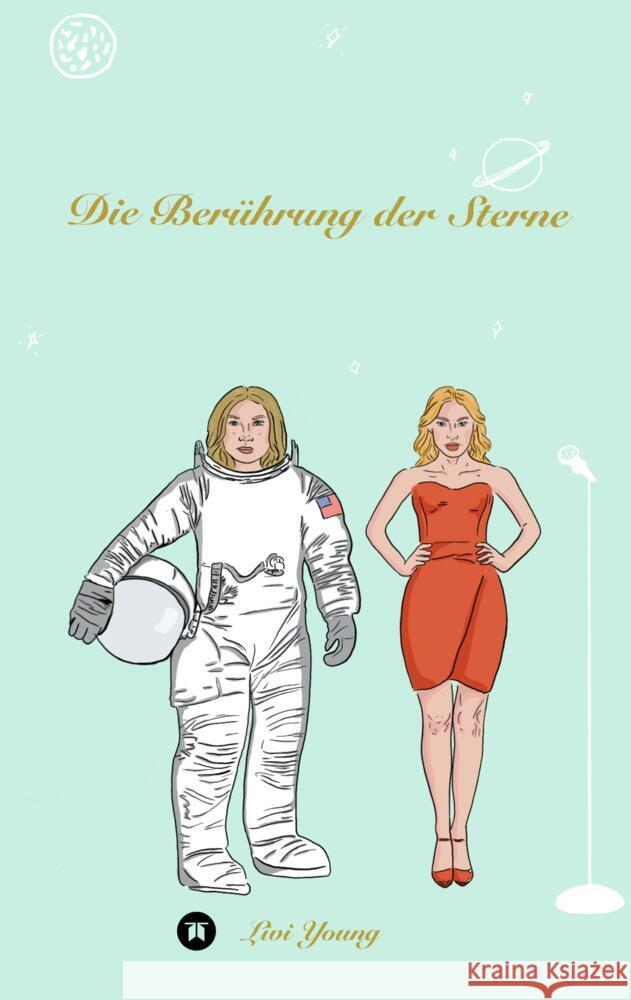 Die Berührung der Sterne Young, Livi 9783347958968 tredition - książka