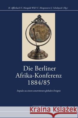 Die Berliner Afrikakonferenz 1884/1885  9783506797360 Brill | Schöningh - książka