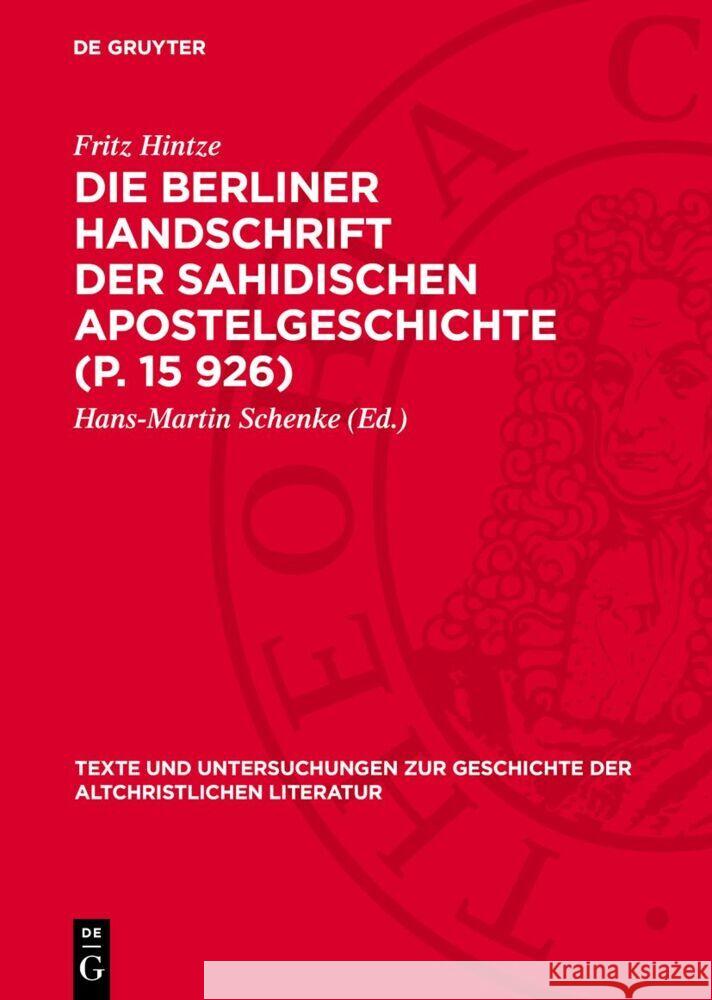 Die Berliner Handschrift der Sahidischen Apostelgeschichte (P. 15 926) Fritz Hintze 9783112764527 De Gruyter (JL) - książka