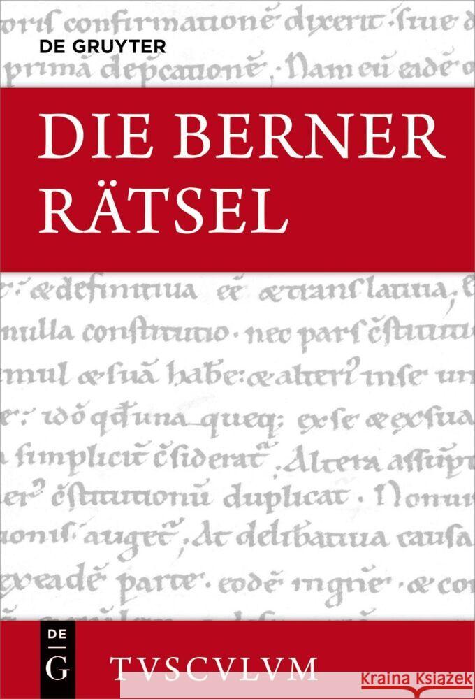 Die Berner Rätsel / Aenigmata Bernensia: Lateinisch - deutsch Dieter Bitterli 9783111333076 De Gruyter (JL) - książka