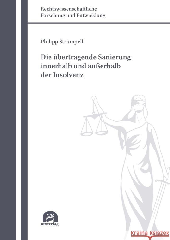 Die übertragende Sanierung innerhalb und außerhalb der Insolvenz Strümpell, Philipp 9783831685028 Utz Verlag - książka