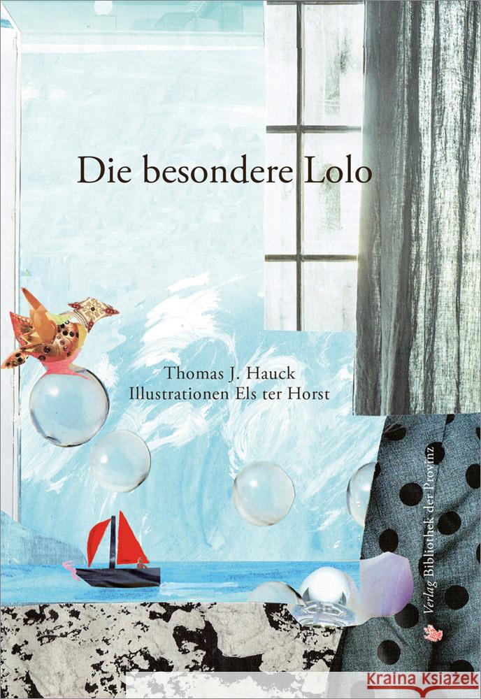 Die besondere Lolo Hauck, Thomas J. 9783991260677 Bibliothek der Provinz - książka