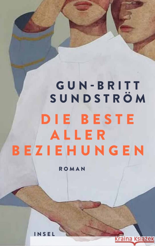 Die beste aller Beziehungen Sundström, Gun-Britt 9783458645290 Insel Verlag - książka