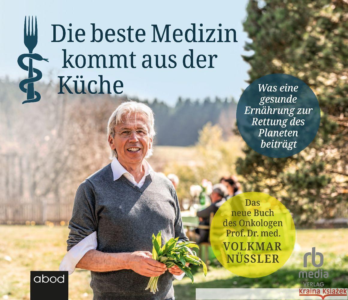 Die beste Medizin kommt aus der Küche, Audio-CD, MP3 Nüssler, Volkmar 9783954719075 RBmedia - książka