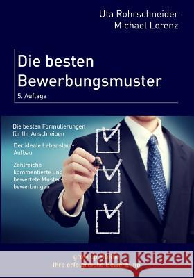 Die besten Bewerbungsmuster Lorenz, Michael 9781499121421 Createspace - książka