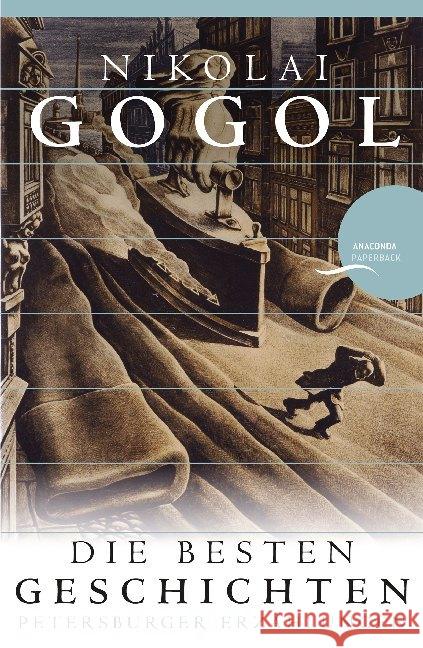 Die besten Geschichten : Petersburger Erzählungen Gogol, Nikolai 9783730608623 Anaconda - książka