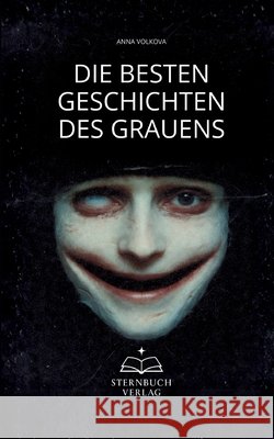 Die besten Geschichten des Grauens Volkova, Anna 9783384786920 Sternbuch Verlag - książka